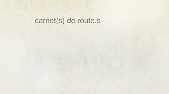 Carnets de Routes